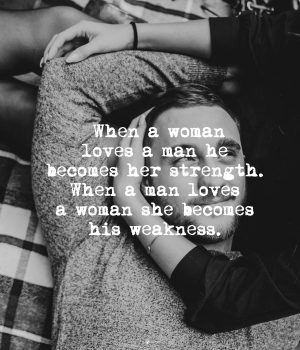 Only A Real Man Would Understand That One Woman Is Enough