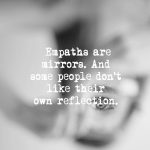 10 Reasons Why You Shouldn’t Mess With An Empath, EVER