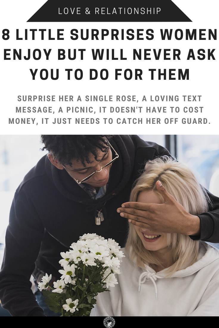 8 Little Surprises Women Enjoy But Will Never Ask You To Do For Them