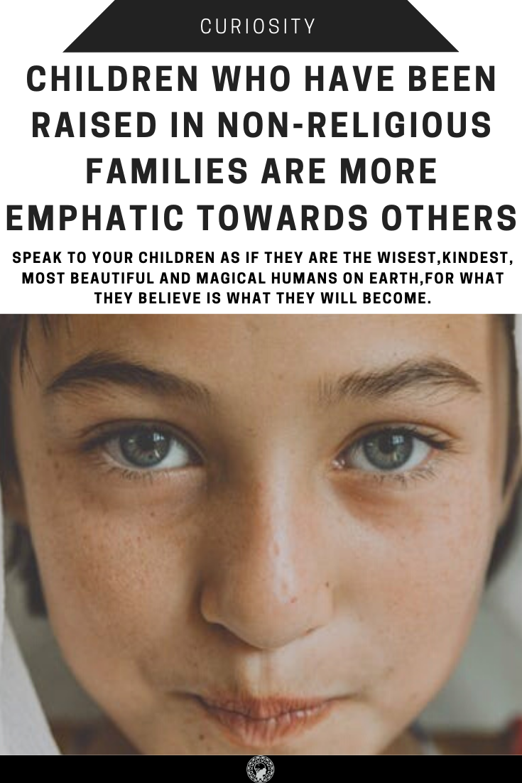 Children Who Have Been Raised In Non-Religious Families Are More Emphatic Towards Others