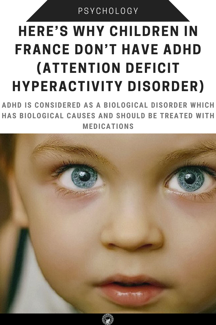 Here’s Why Children In France Don’t Have ADHD (Attention Deficit Hyperactivity Disorder)