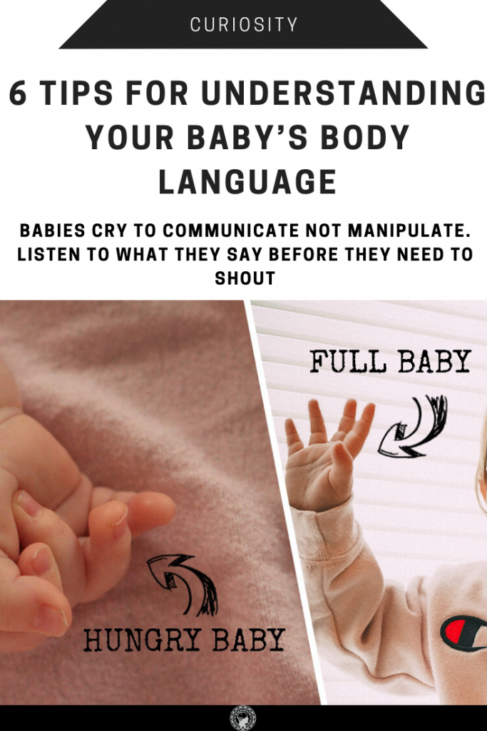 6 Tips For Understanding Your Baby’s Body Language
