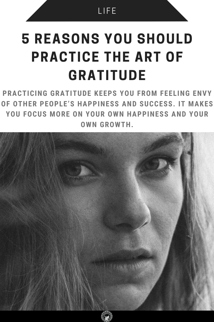 5 Reasons You Should Practice The Art Of Gratitude