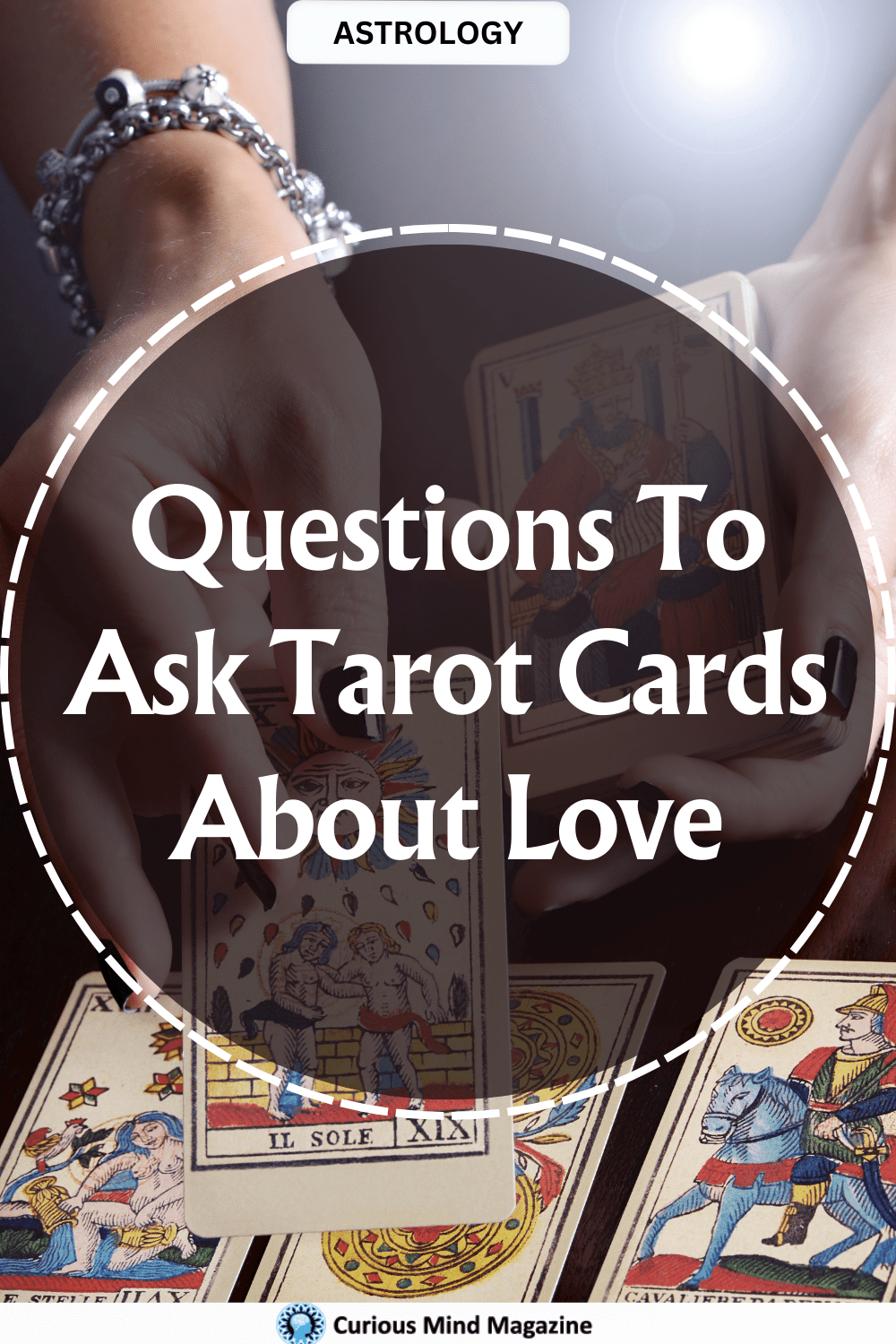 Questions To Ask Tarot Cards About Love