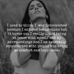 7 things that extroverted introverts like myself wish you understood