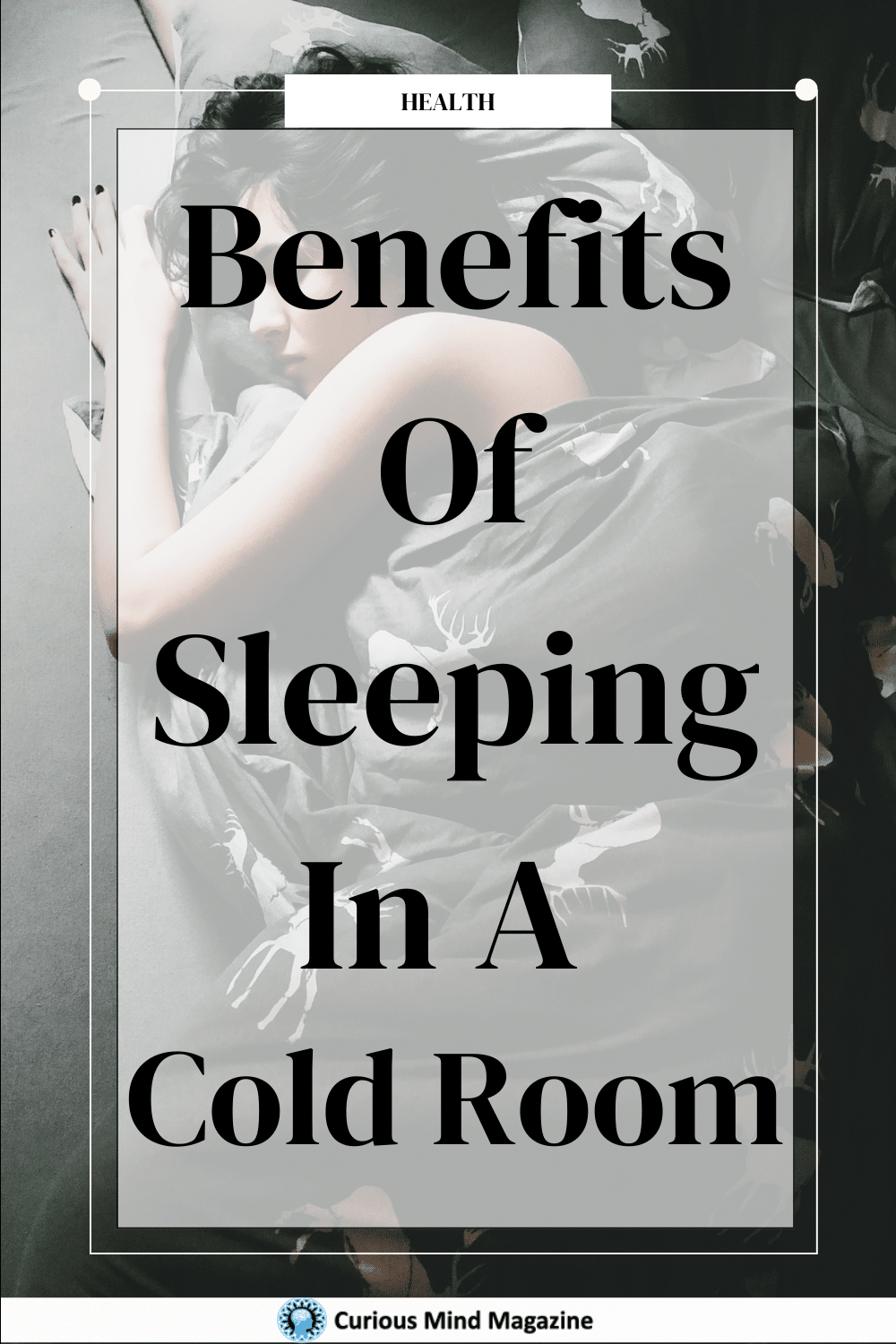 Benefits of sleeping in a cold room