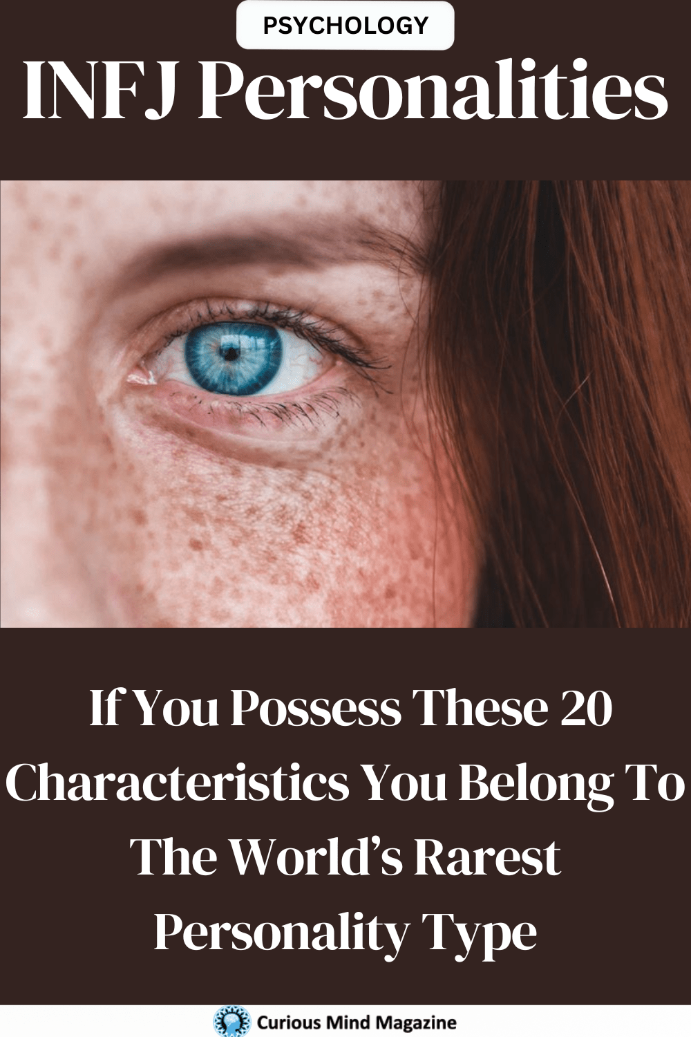 INFJ Personalities – If You Possess These 20 Characteristics You Belong To The World’s Rarest Personality Type
