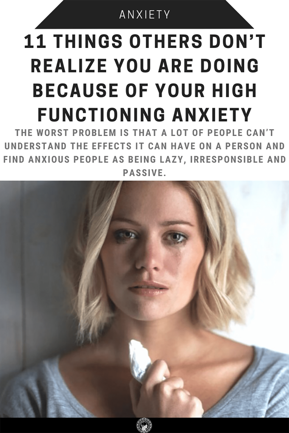 11 Things Others Don’t Realize You Are Doing Because Of Your High Functioning Anxiety