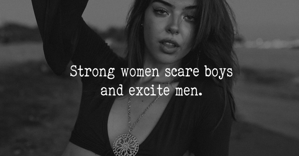 Strong And Powerful Women Tend To Have A Poor Dating Life