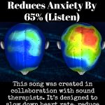 Neuroscientists Discover Music To Calm Anxiety