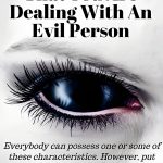 12 Warning Signs An Evil Person