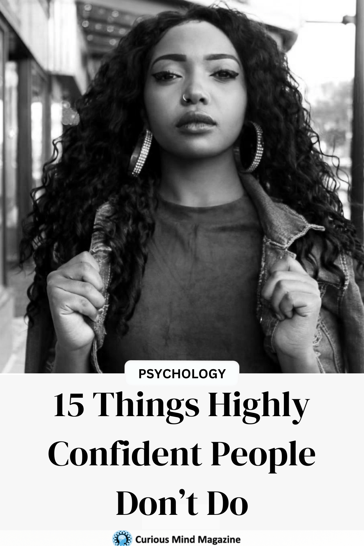 15 Things Highly Confident People Don\'t Do