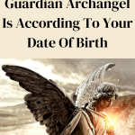 Find Who Your Guardian Archangel Is According To Your Date Of Birth