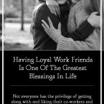 Having-Loyal-Work-Friends-Is-One-Of-The-Greatest-Blessings-In-Life